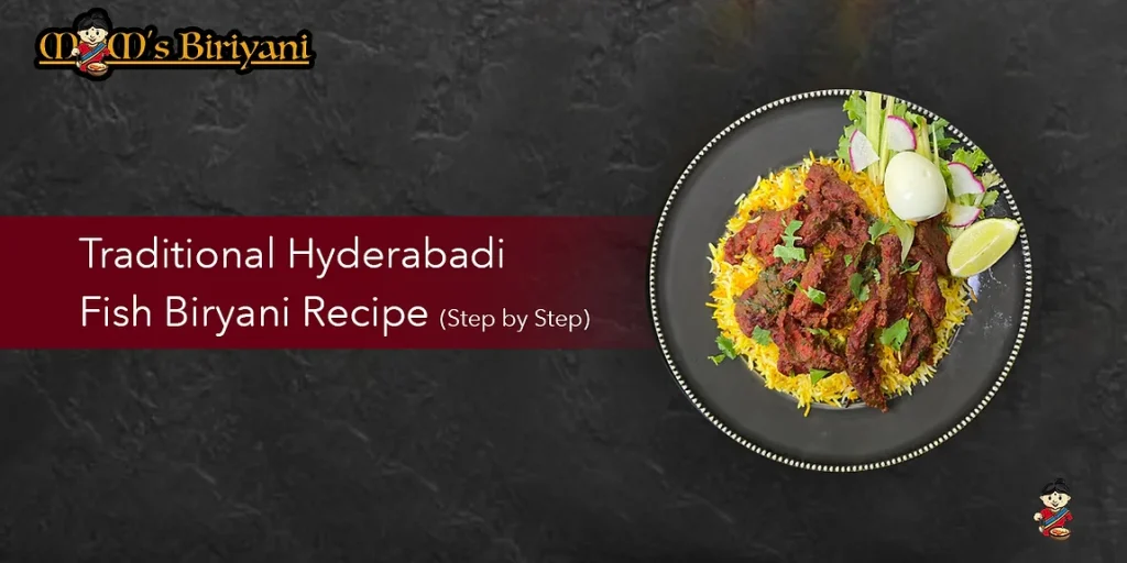 hyderabadi fish biryani recipe