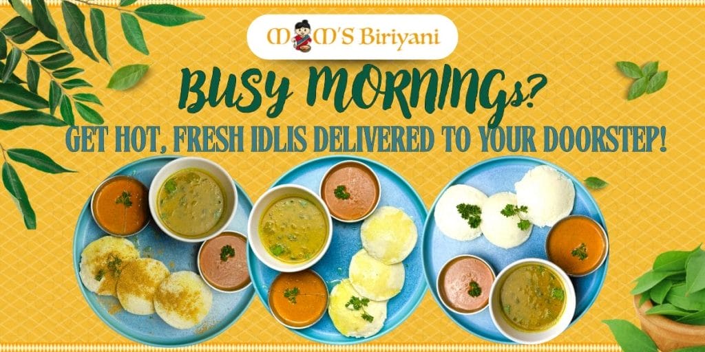 hot fresh idli delivery