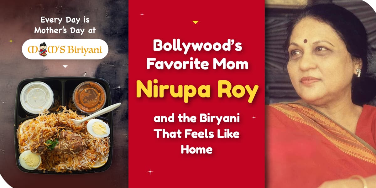Nirupa Roy & biryani connection