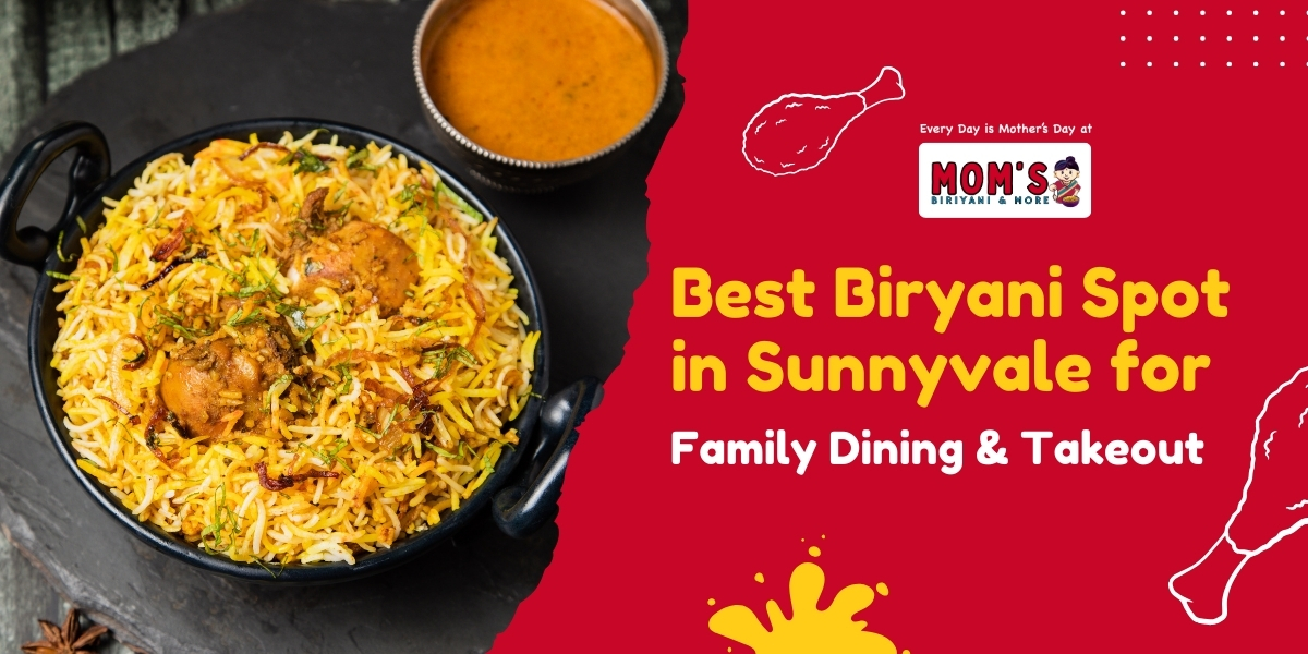 best biryani spot in Sunnyvale